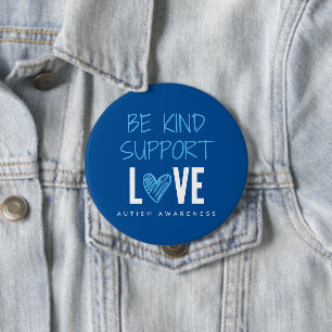 autism awareness. be kind.support.love. Button