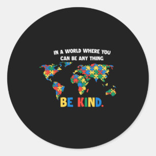 Autism Awareness Be Kind To Others Support Autism Classic Round Sticker