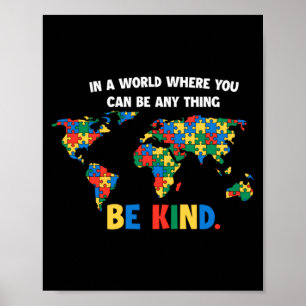 Autism Awareness Be Kind To Others Support Autism  Poster