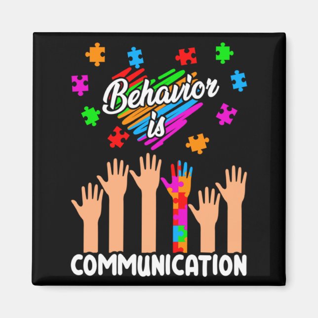 Autism Awareness Behavior Is Communication Support Magnet (Front)