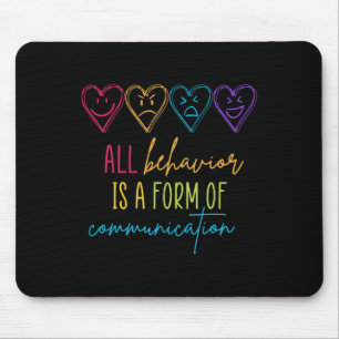 Autism Awareness Behaviour Is Communication Specia Mouse Pad