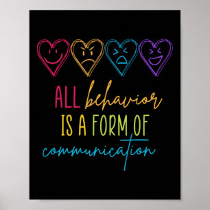 Autism Awareness Behaviour Is Communication Specia Poster
