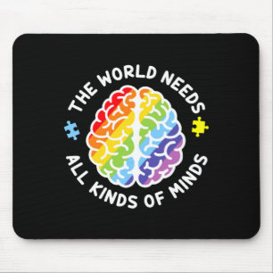 Autism Awareness Brain The World Needs All Kinds O Mouse Pad