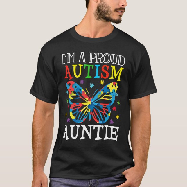 Autism Awareness Butterfly I'm a Proud Autism Aunt T-Shirt (Front)
