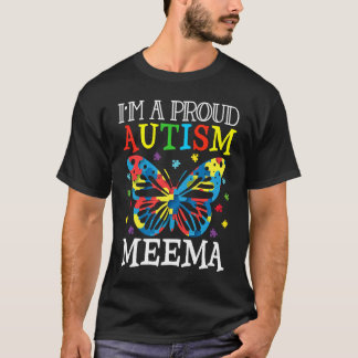 Autism Awareness Butterfly I'm a Proud Autism Meem T-Shirt
