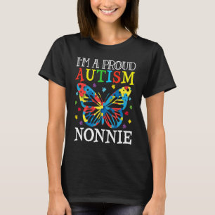 Autism Awareness Butterfly I'm a Proud Autism Nonn T-Shirt