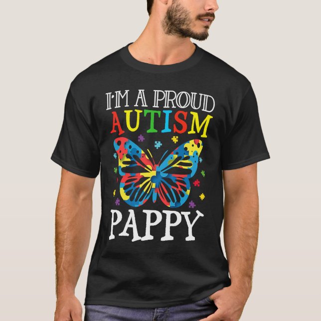 Autism Awareness Butterfly I'm a Proud Autism Papp T-Shirt (Front)