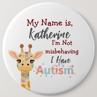 Autism awareness button, I'm not misbehaving  6 Cm Round Badge