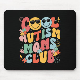 Autism Awareness Cool Autism Moms Club Mama Mum Mo Mouse Pad