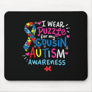 Autism Awareness Cousin Gift Tee Mouse Pad