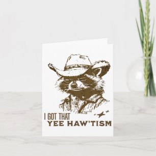Autism Awareness Cowboy Racoon I Got That Yee Haw Card