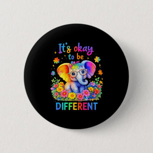 Autism Awareness Cute Elephant Animal Its Ok To Be 6 Cm Round Badge