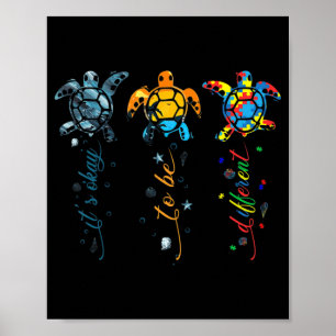 Autism Awareness Cute Turtle Animal It's Ok To Be Poster