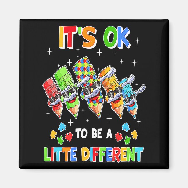 Autism Awareness Dabbingcrayon Its Ok To Be Differ Magnet (Front)