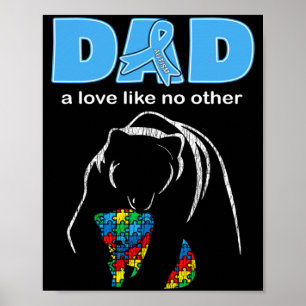Autism Awareness Dad Father Love Proud Autism Son Poster