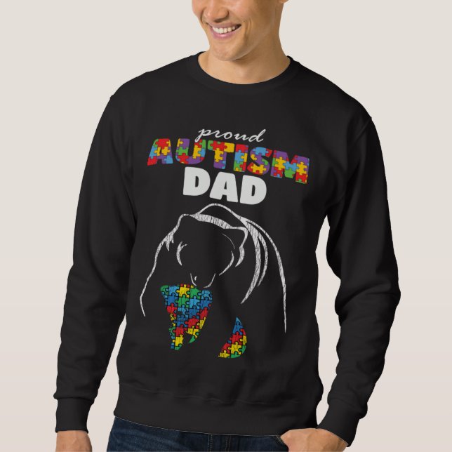 Autism Awareness Dad Father Proud Autism Son Dad P Sweatshirt (Front)