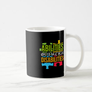 Autism Awareness Day present Abilities Outweigh Di Coffee Mug
