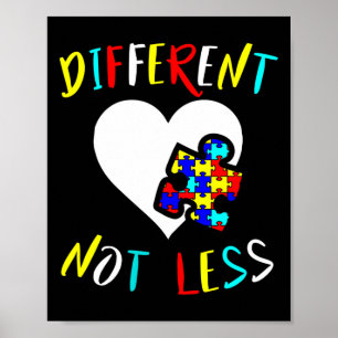 Autism Awareness Design Gift Different Not Less Fo Poster