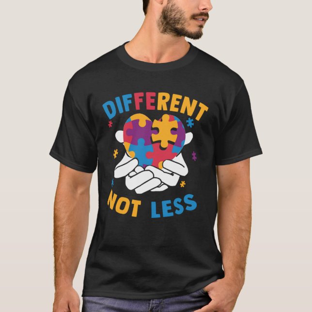 Autism Awareness Different Not Less For Autistic T-Shirt (Front)