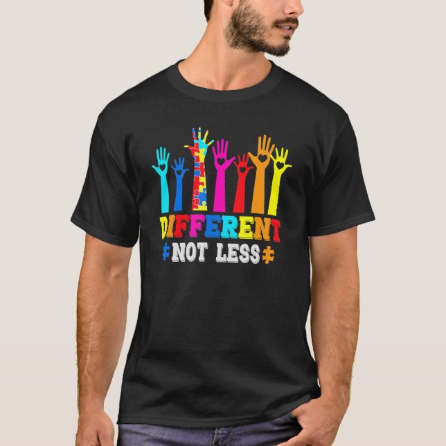 Autism Awareness Different Not Less Support Autism T-Shirt (Front)