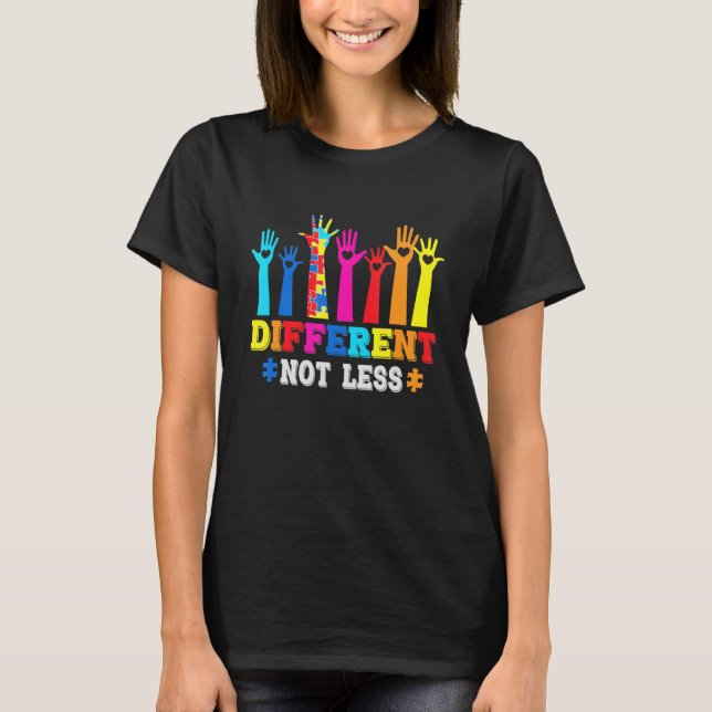 Autism Awareness Different Not Less Support Autism T-Shirt (Front)