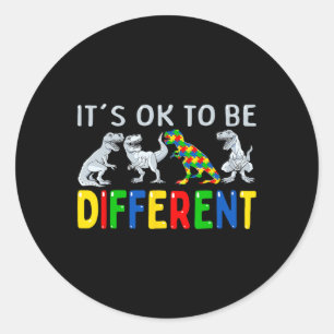 Autism Awareness Dinosaur Kid Boys It's OK To Be D Classic Round Sticker