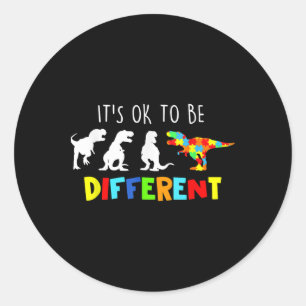 Autism Awareness Dinosaur Kid Boys Its Ok To Be Di Classic Round Sticker
