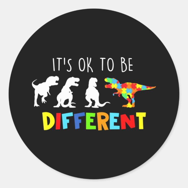 Autism Awareness Dinosaur Kid Boys Its Ok To Be Di Classic Round Sticker (Front)