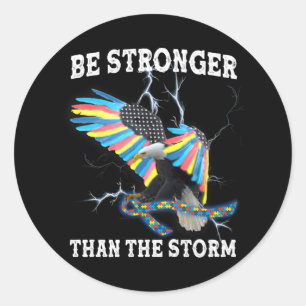 Autism Awareness Eagle Be Stronger Than The Storm Classic Round Sticker