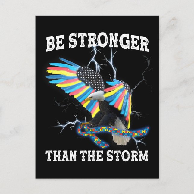 Autism Awareness Eagle Be Stronger Than The Storm  Postcard (Front)