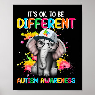 Autism Awareness Elephant Flower Its Ok To Be Diff Poster