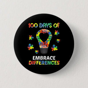 Autism Awareness Embrace Differences 100 Days Of S 6 Cm Round Badge