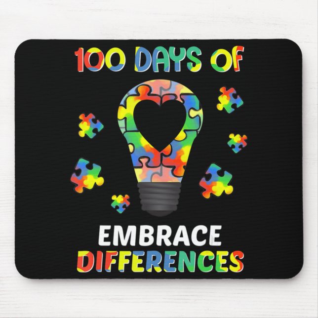 Autism Awareness Embrace Differences 100 Days Of S Mouse Pad (Front)