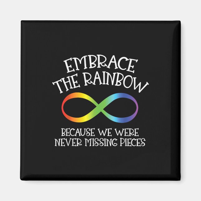Autism Awareness Embrace The Rainbow Infinity Anti Magnet (Front)