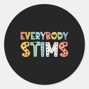 Autism Awareness Everybody Stims Autism Teacher Su Classic Round Sticker