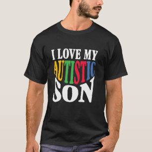 Autism Awareness Family Match Mum Dad I Love My Au T-Shirt
