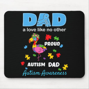 Autism Awareness Father Love Proud Autism Son Dad Mouse Pad