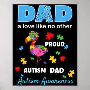 Autism Awareness Father Love Proud Autism Son Dad Poster