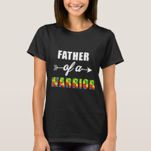 Autism Awareness Father Of A Warrior Familly Match T-Shirt