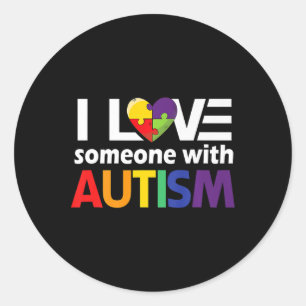 Autism Awareness Gift Autism Mum I Love Someone Wi Classic Round Sticker