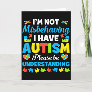 Autism Awareness I M Not Misbehaving I Have Autis Card