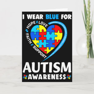 Autism Awareness I Wear Blue For Autism Awareness  Card