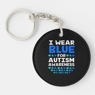 Autism Awareness I Wear Blue For Autism Awareness Key Ring