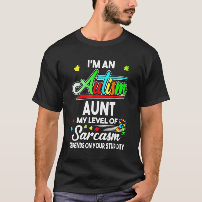 Autism Awareness I'm An Autism Aunt Shirt (Front)