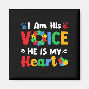 Autism Awareness I'm His Voice He Is My Heart Mum Magnet