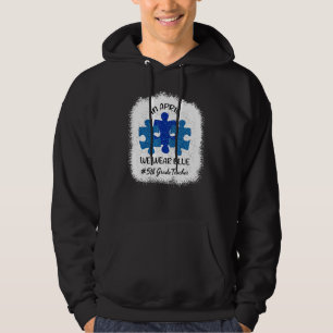 AUTISM AWARENESS In April We wear Blue 5th Grade T Hoodie