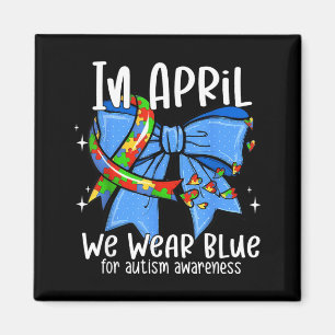 Autism Awareness in April Wear Blue Ribbon Puzzle Magnet