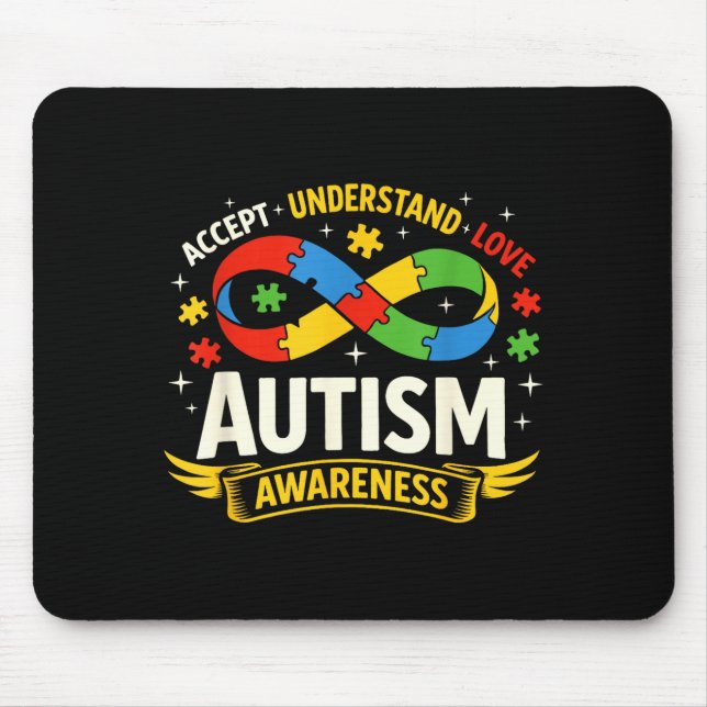 Autism awareness infinity puzzle accept understand mouse pad (Front)