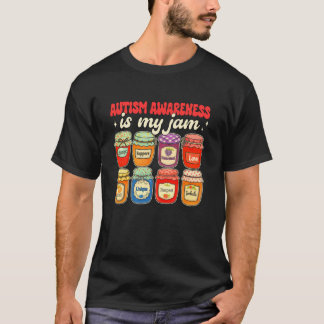 Autism Awareness is My Jam Neurodiversity SPED Tea T-Shirt