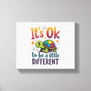 Autism Awareness It's Ok To Be A Little Different Canvas Print